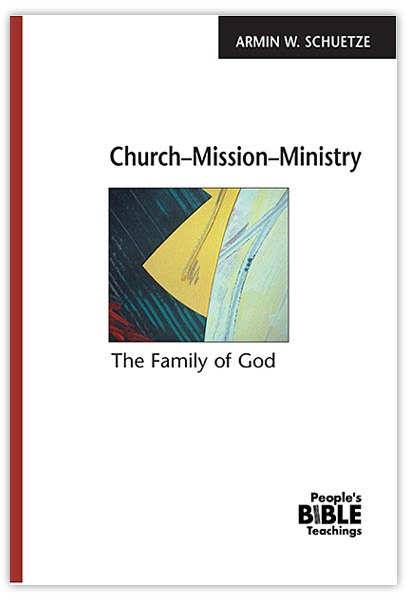 Church– Mission– Ministry