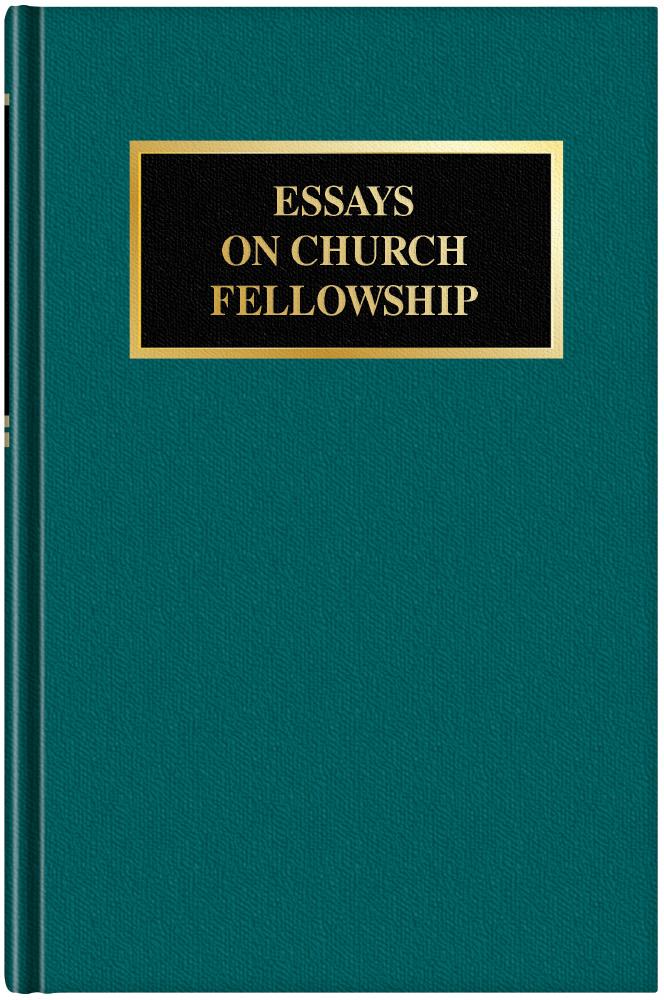 Essays on Church Fellowship