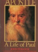 The Apostle: a Life of Paul