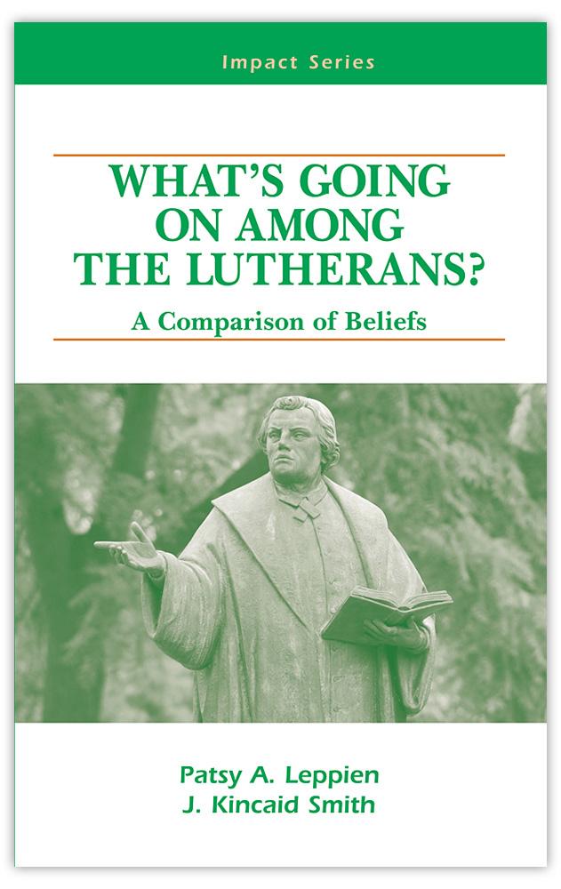 What’s Going on Among the Lutherans?