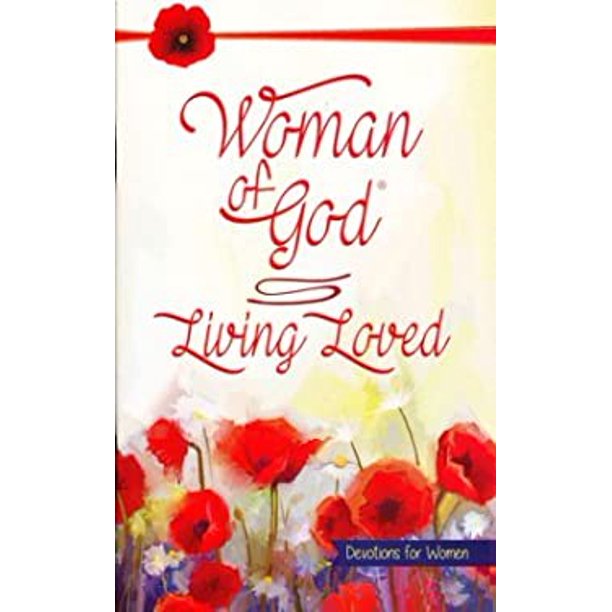 Woman of God Living Loved